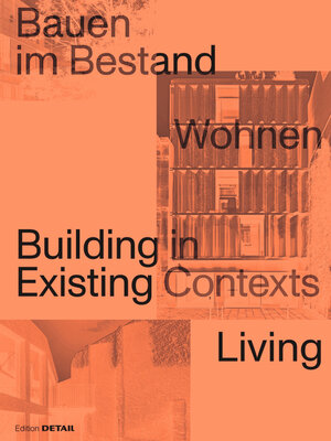 cover image of Bauen im Bestand. Wohnen / Building in Existing Contexts. Living